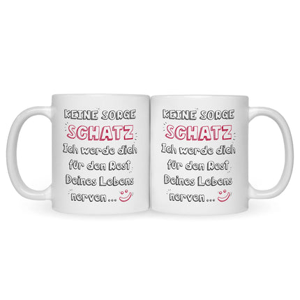 SEO. Bedruckte Tasse mit Spruch Schatz ich werde dich nerven - Weiß Linkreich
