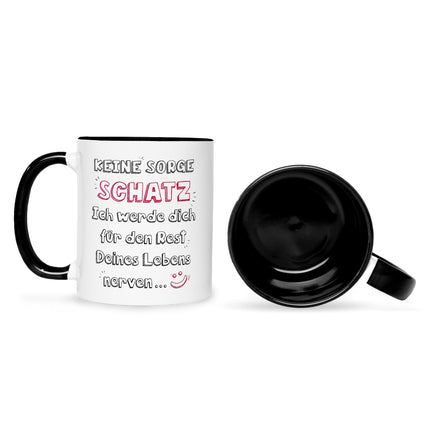 SEO. Bedruckte Tasse mit Spruch Schatz ich werde dich nerven - Schwarz & Weiß Linkreich