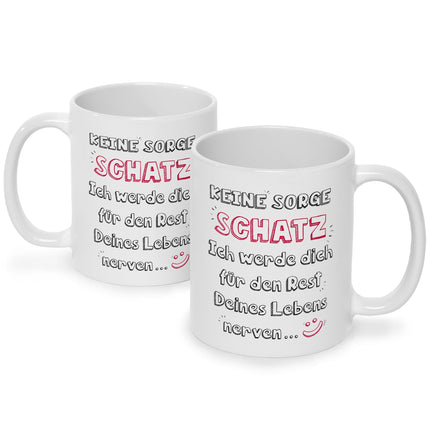 SEO. Bedruckte Tasse mit Spruch Schatz ich werde dich nerven - Weiß Linkreich