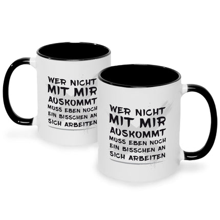 SEO. Bedruckte Tasse mit Spruch Wer nicht mit mir auskommt - Schwarz & Weiß Linkreich