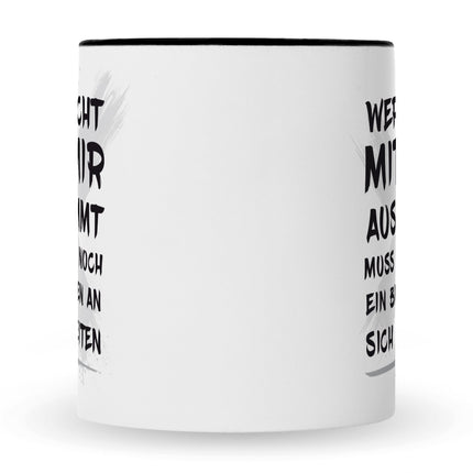 SEO. Bedruckte Tasse mit Spruch Wer nicht mit mir auskommt - Schwarz & Weiß Linkreich