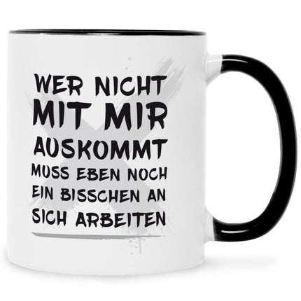SEO. Bedruckte Tasse mit Spruch Wer nicht mit mir auskommt - Schwarz & Weiß Linkreich