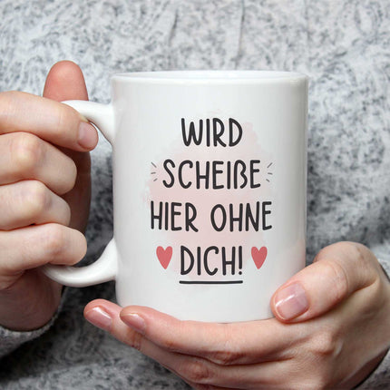 SEO. Bedruckte Tasse mit Spruch Wird scheiße ohne dich - Weiß Linkreich