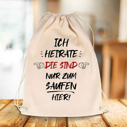 SEO. Bedruckter Turnbeutel mit Spruch Die sind nur zum saufen hier - Linkreich