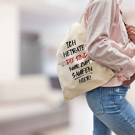 SEO. Bedruckter Turnbeutel mit Spruch Die sind nur zum saufen hier - Linkreich
