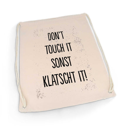 SEO. Bedruckter Turnbeutel mit Spruch Don't touch it sonst klatscht it! - Linkreich