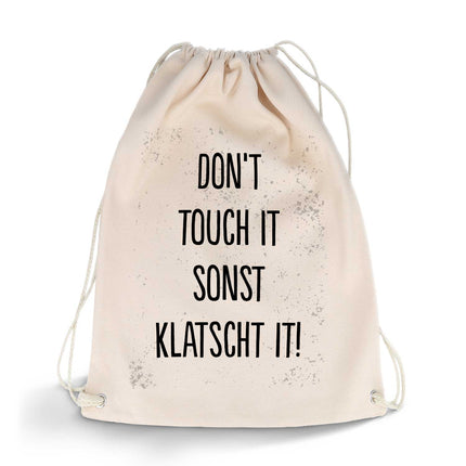 SEO. Bedruckter Turnbeutel mit Spruch Don't touch it sonst klatscht it! - Linkreich