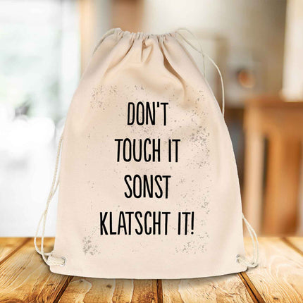 SEO. Bedruckter Turnbeutel mit Spruch Don't touch it sonst klatscht it! - Linkreich