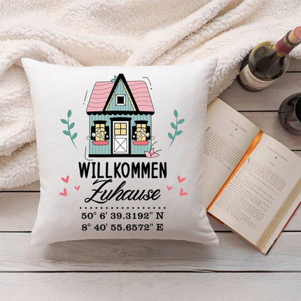 SEO. Bedrucktes Kissen mit Motiv Willkommen Zuhause mit Koordinaten - ohne Füllung Linkreich