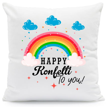 SEO. Bedrucktes Kissen mit Spruch Happy Konfetti to you! - ohne Füllung Linkreich