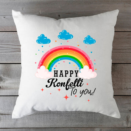 SEO. Bedrucktes Kissen mit Spruch Happy Konfetti to you! - ohne Füllung Linkreich