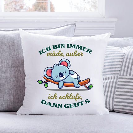 SEO. Bedrucktes Kissen mit Spruch Ich bin immer müde - mit Füllung Linkreich