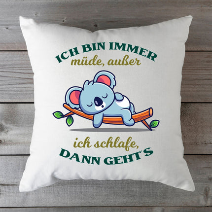 SEO. Bedrucktes Kissen mit Spruch Ich bin immer müde - mit Füllung Linkreich