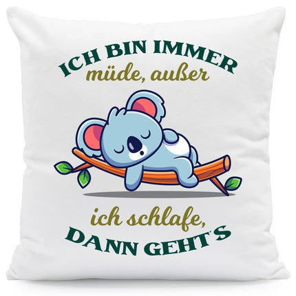 SEO. Bedrucktes Kissen mit Spruch Ich bin immer müde - mit Füllung Linkreich
