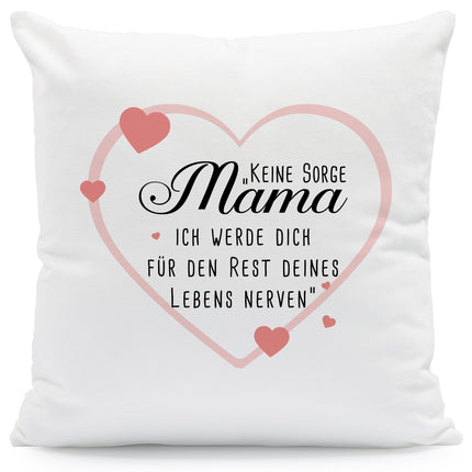 SEO. Bedrucktes Kissen mit Spruch Keine Sorge Mama - ohne Füllung Linkreich