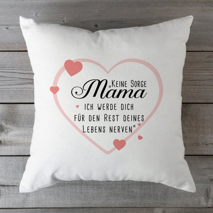 SEO. Bedrucktes Kissen mit Spruch Keine Sorge Mama - ohne Füllung Linkreich