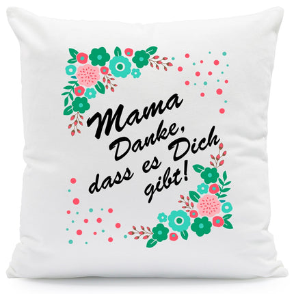 SEO. Bedrucktes Kissen mit Spruch Mama Danke, dass es Dich gibt - ohne Füllung Linkreich