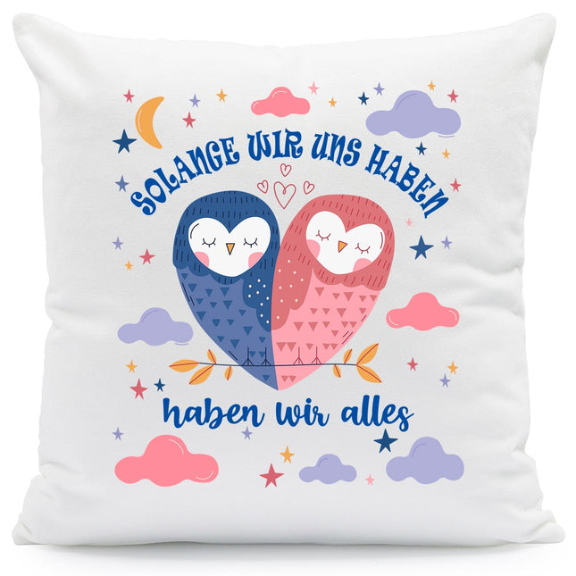SEO. Bedrucktes Kissen mit Spruch Solange wir uns haben haben wir alles - ohne Füllung Linkreich