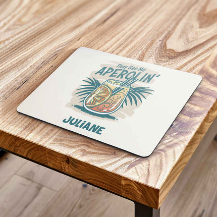 SEO. Bedrucktes Mousepad - They See Me Aperolin mit Namen - Linkreich