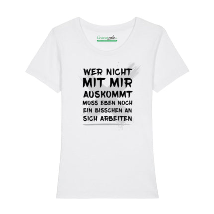 SEO. Bedrucktes T-Shirt für Damen - Wer nicht mit mir auskommt - Weiß Linkreich
