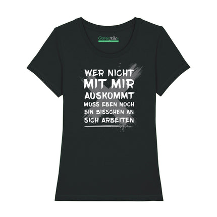 SEO. Bedrucktes T-Shirt für Damen - Wer nicht mit mir auskommt - Schwarz Linkreich