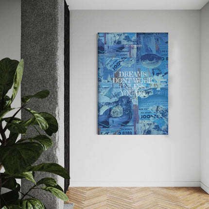 Dreams don't Work - Leinwandbild Motivation (Canvas) kaufen bei Linkreich – Jetzt entdecken!