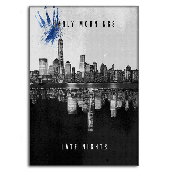 Early Mornings Late Nights - Leinwandbild Motivation (Canvas) kaufen bei Linkreich – Jetzt entdecken!