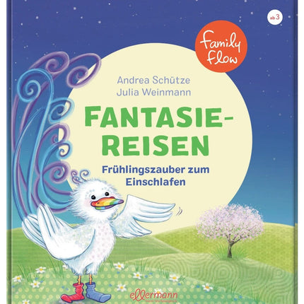 FamilyFlow. Fantasiereisen. Frühlingszauber zum Einschlafen