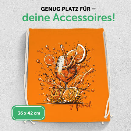 SEO. Farbiger Turnbeutel mit DTF - Druck - Let the good Times Aperol - Linkreich