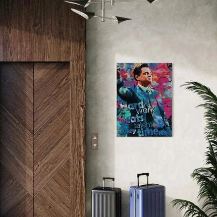 Hard Work Beats Talent - Jordan Belfort - Leinwandbild Pop Art (Canvas) kaufen bei Linkreich – Jetzt entdecken!