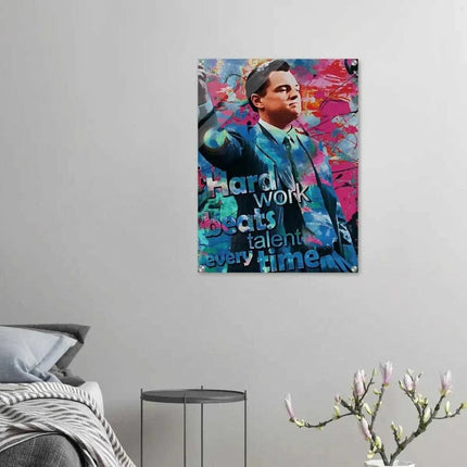 Hard Work Beats Talent - Jordan Belfort - Leinwandbild Pop Art (Canvas) kaufen bei Linkreich – Jetzt entdecken!
