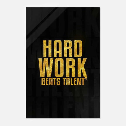 Hard Work Beats Talent - Leinwandbild Motivation (Canvas) kaufen bei Linkreich – Jetzt entdecken!