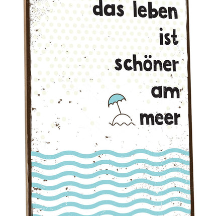 SEO. Holzschild Das Leben ist schöner am Meer - Linkreich