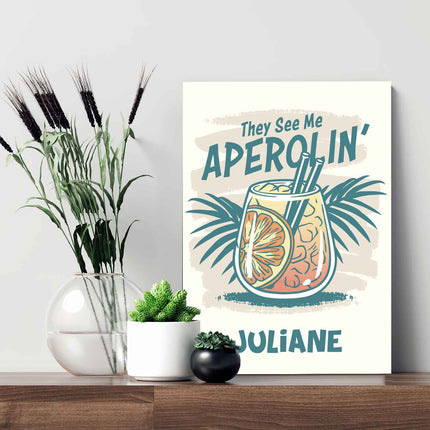 SEO. Holzschild mit Aperol Spritz Motiv - They see me Aperolin - Geschenk für Aperol Liebhaber - Linkreich