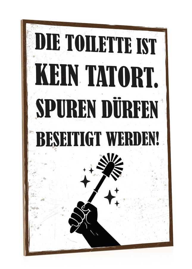 SEO. Holzschild mit Spruch - Die Toilette ist kein Tatort - Linkreich