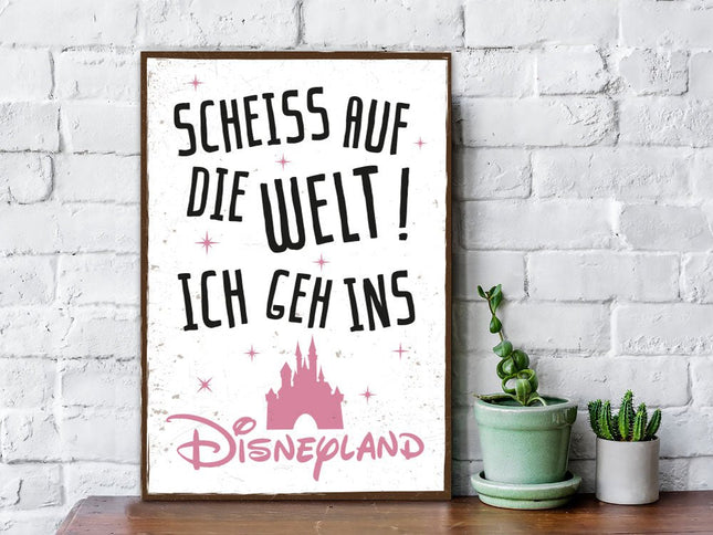 SEO. Holzschild mit Spruch - Ich geh ins Disneyland - Linkreich