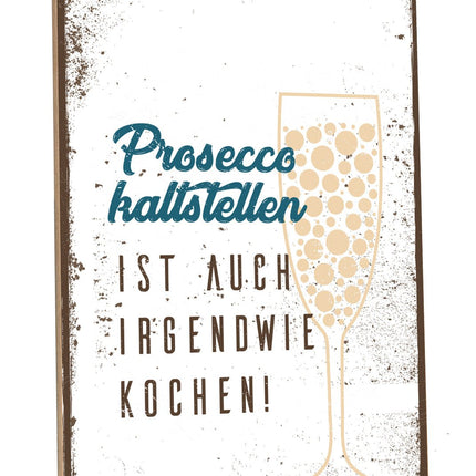 SEO. Holzschild Prosecco kaltstellen - Linkreich