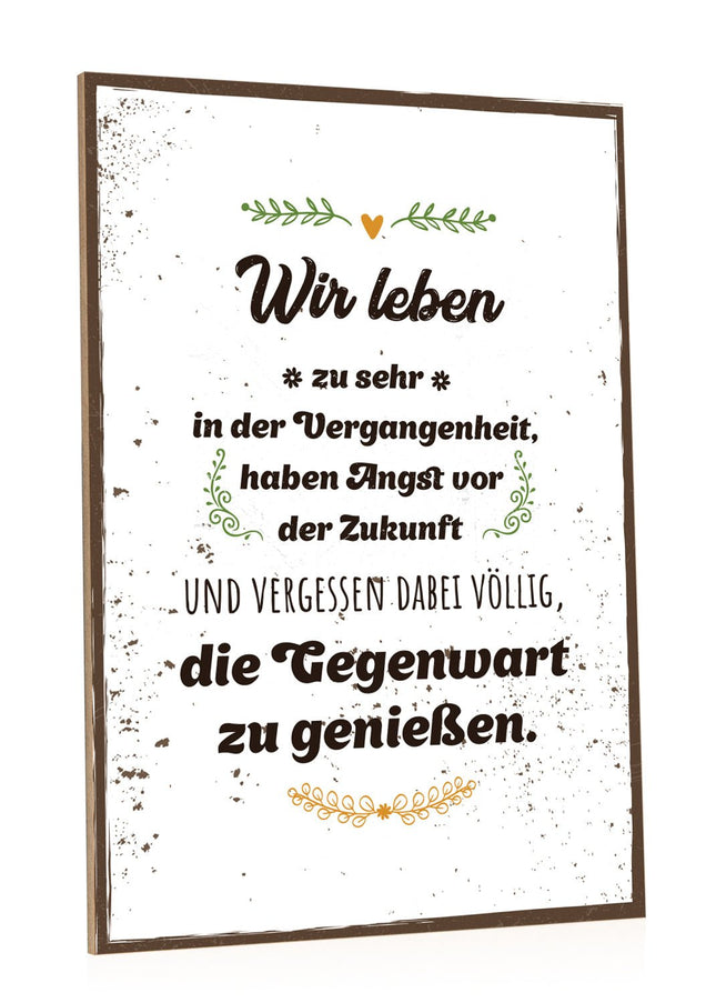 SEO. Holzschild Wir leben zur sehr in der Vergangenheit - Linkreich