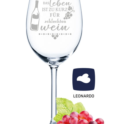SEO. Leonardo Weinglas mit Gravur "Das Leben ist zu kurz für schlechten Wein" - Linkreich