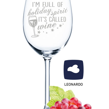 SEO. Leonardo Weinglas mit Gravur "I'm full of holiday spirit, It's called wine" - Linkreich