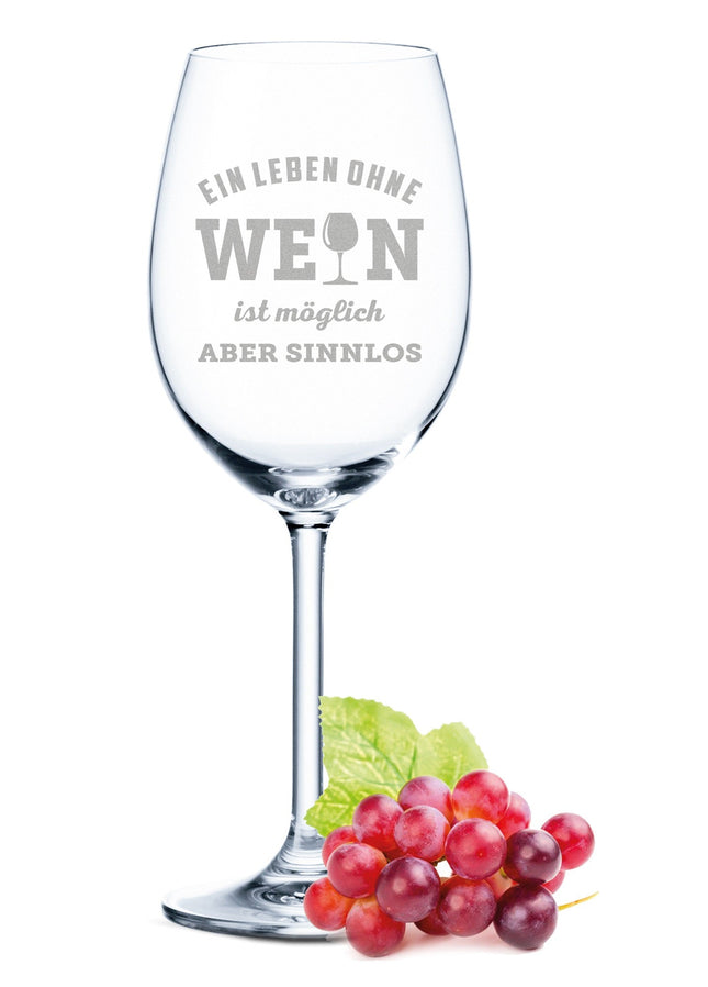 SEO. Leonardo Weinglas mit Gravur - "Leben ohne Wein ist möglich aber sinnlos" - Linkreich