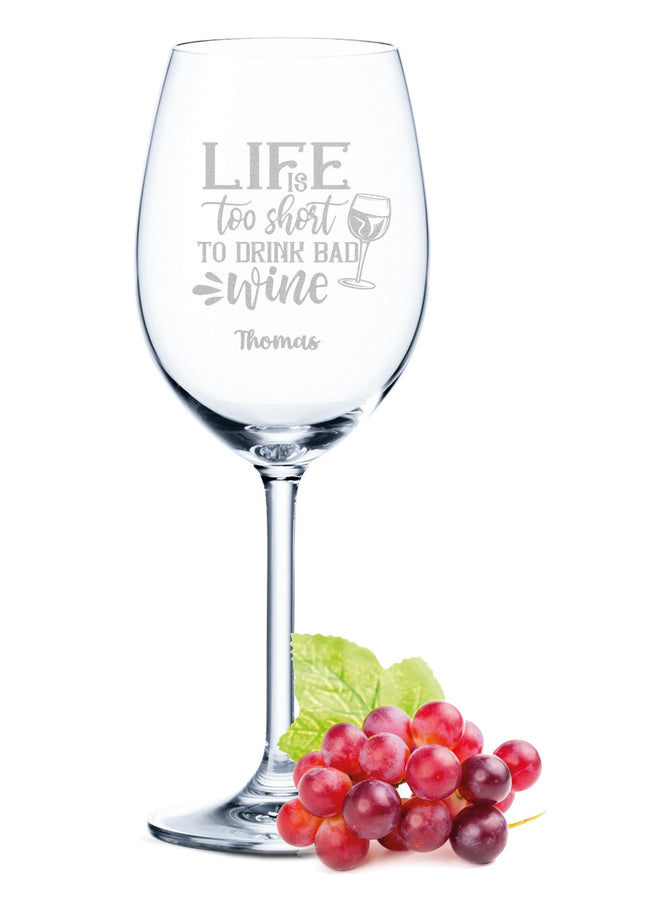 SEO. Leonardo Weinglas mit Gravur "Life is too short to drink bad Wine" - Daily Linkreich