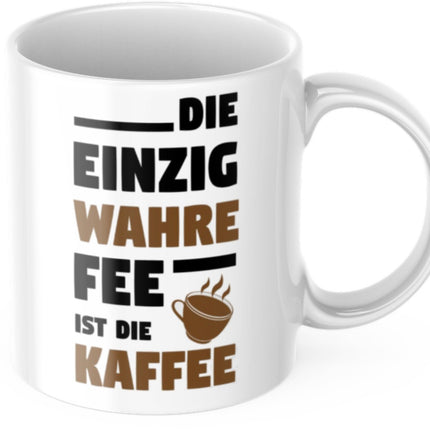 SEO. Lustige Kaffeetasse "Die Einzig Wahre Fee Ist Der Kaffee" Frühstück Morgen Arbeit Tasse Büro Geschenk - Linkreich