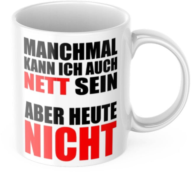 SEO. Lustige Kaffeetasse "Manchmal kann ich auch nett sein" Frühstück Morgen Arbeit Tasse Büro Geschenk - Linkreich