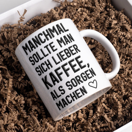 SEO. Lustige Kaffeetasse "Manchmal sollte man sich lieber Kaffee als Sorgen machen" Frühstück Morgen Arbeit Tasse Büro Geschenk - Linkreich