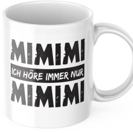 SEO. Lustige Kaffeetasse "Mimimi ich höre immer nur Mimimi" Frühstück Morgen Arbeit Tasse Büro Geschenk - Linkreich