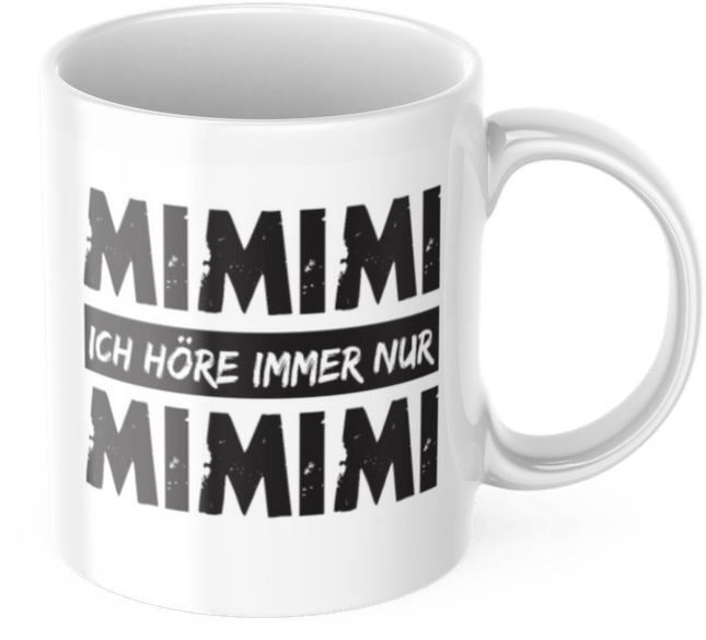 Lustige Kaffeetasse "Mimimi ich höre immer nur Mimimi" Frühstück Morgen Arbeit Tasse Büro Geschenk (Kaffeetassen & - becher) kaufen bei Linkreich – Jetzt entdecken!