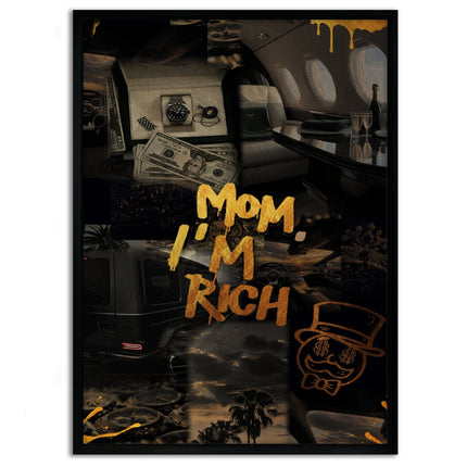 Mom I am rich - Leinwandbild Motivation (Canvas) kaufen bei Linkreich – Jetzt entdecken!