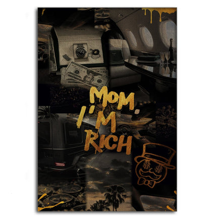 Mom I am rich - Leinwandbild Motivation (Canvas) kaufen bei Linkreich – Jetzt entdecken!