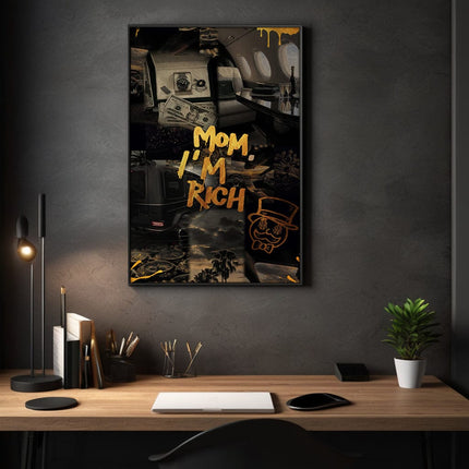 Mom I am rich - Leinwandbild Motivation (Canvas) kaufen bei Linkreich – Jetzt entdecken!